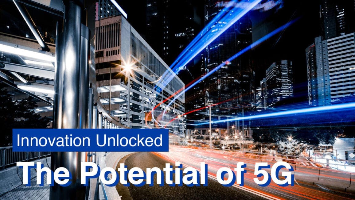 The potential of 5G